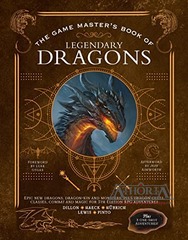 The Game Masters Book of Legendary Dragons