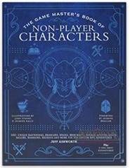 The Game Master's Book of Non-Player Characters:
