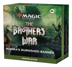 Mishra's Burnished Banner PreRelease Pack - The Brothers' War
