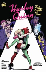 Harley Quinn: the Animated Series - The Eat. Bang! Kill. Tour Trade Paperback Vol. 01 (Mature Readers)
