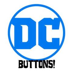 Gamer Swag! - Misc. DC Comics Buttons (Retail & Blue Ox Custom Made)