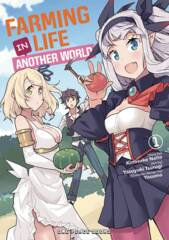 Farming Life In Another World Graphic Novel Vol 01