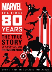 Marvel Comics: The First 80 Years Hardcover
