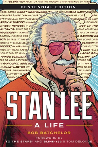 Stan Lee: A Life (Centennial Edition Hardcover)