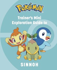 Pokemon - Trainer's Mini Exploration Guide To Sinnoh