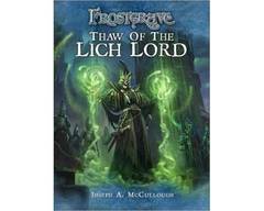 Frostgrave: Fantasy Wargames in the Frozen City Thaw of the Lich Lord campaign book