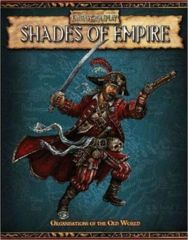 Warhammer Fantasy Roleplaying Game 2nd edition: Shades of Empire WFRP