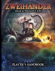 Zweihander Grim & Perilous RPG: PRESALE Player's Handbook