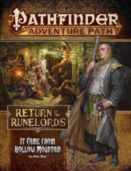 Pathfinder RPG: Return of the Runelords Part 2 - It Came from Hollow Mountain