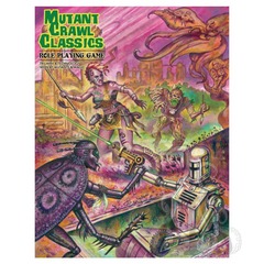 Mutant Crawl Classics (HC)