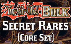 Bulk Yu-Gi-Oh! Secret Rare (Core Set)