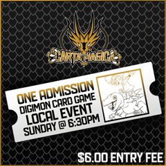 WEEKLY DIGIMON CARD GAME LOCALS ADMISSION - Sunday, February 4th 2024 @ 6:30PM