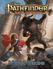 Pathfinder Player Companion: Mythic Origins (PFRPG)