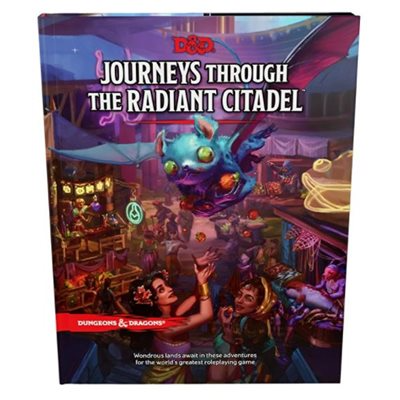 Dungeons & Dragons 5E - Journeys Through the Radiant Citadel