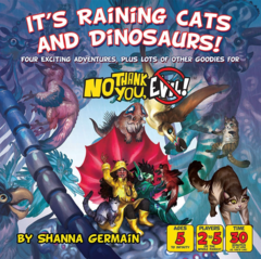 No Thank You, Evil! - It's Raining Cats And Dinosaurs