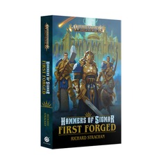 Hammers of Sigmar: First Forged Novel