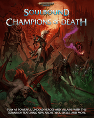 Warhammer AoS Fantasy Role Play - Soulbound Champions of Death