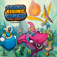 Dodos Riding Dinos (ETA Q4 2022)