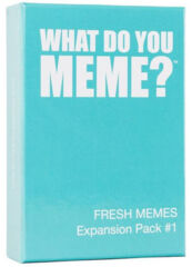 What Do You Meme? - Fresh Memes Expansion Pack #1