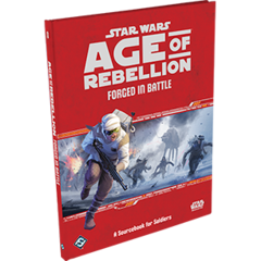 Star Wars RPG - Age of Rebellion Forge in Battle