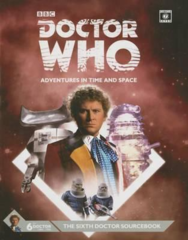 Doctor Who RPG - The Sixth Doctor Sourcebook