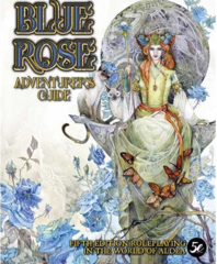 Blue Rose Adventurer's Guide 5E