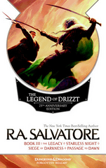 Legend of Drizzt 25th Anniversary Edition Book III: The Legacy / Starless Night / Siege of Darkness / Passage to Dawn