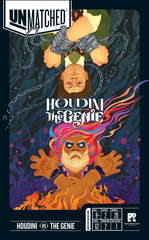 Unmatched - Houdini vs The Genie