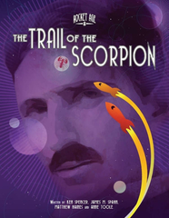 Rocket Age - The Trail of the Scorpion
