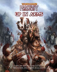 Warhammer Fantasy Roleplay - Up In Arms