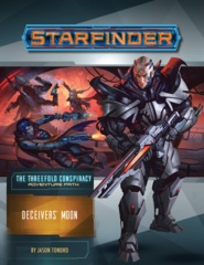 Starfinder Adventure Path 25 - Deceivers' Moon