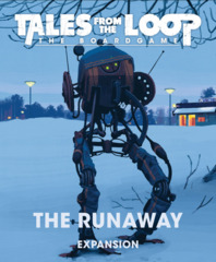 Tales From The Loop The Board Game - The Runaway Expansion