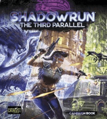 Shadowrun 6E - The Third Parallel