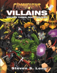 Champions Villains Volume Three: Solo Villains
