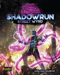 Shadowrun - Street Wyrd