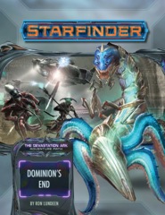 Starfinder Adventure Path 33 - Dominion's End 7233
