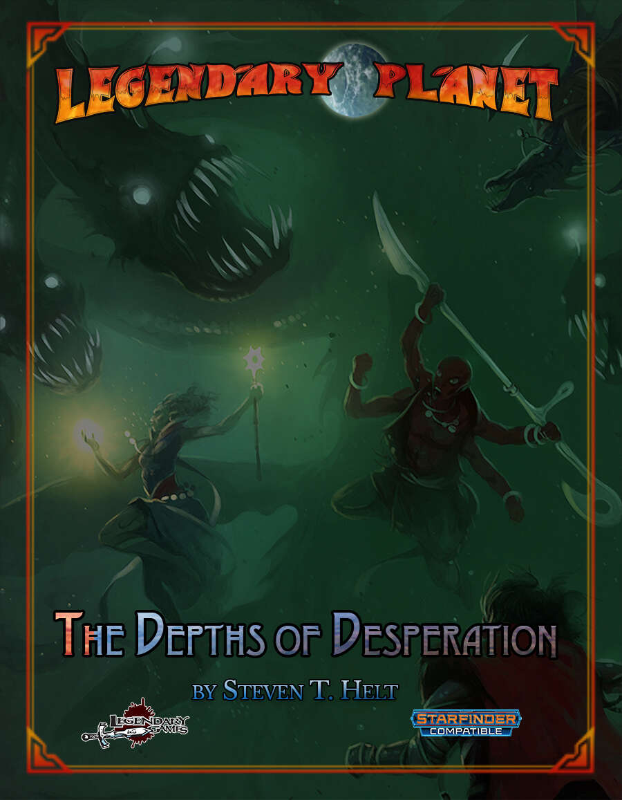 Legendary Planet - The Depths of Desperation