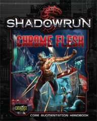 Shadowrun Chrome Flesh