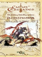 Castles & Crusades Player's Handbook (1st Printing)