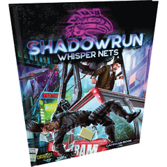 Shadowrun 6E - Whisper Nets