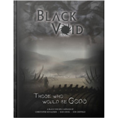 Black Void RPG: Those Who Would Be Gods