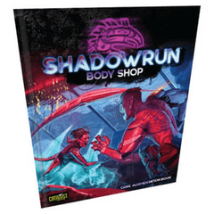 Shadowrun 6E - Body Shop
