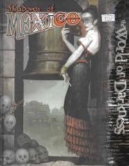World of Darkness: Shadows of Mexico 25201