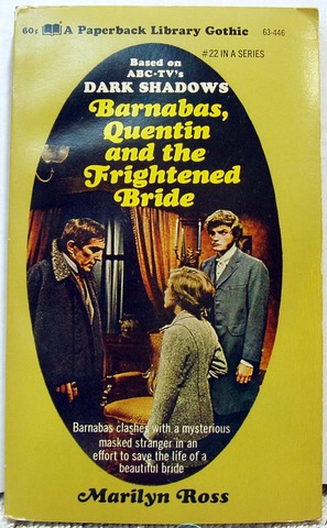 Dark Shadows 22, Barnabas, Quentin and the Frightened Bride © 1970 Ross