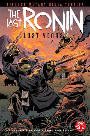 Teenage Mutant Ninja Turtles The Last Ronin The Lost Years #3 Cover A