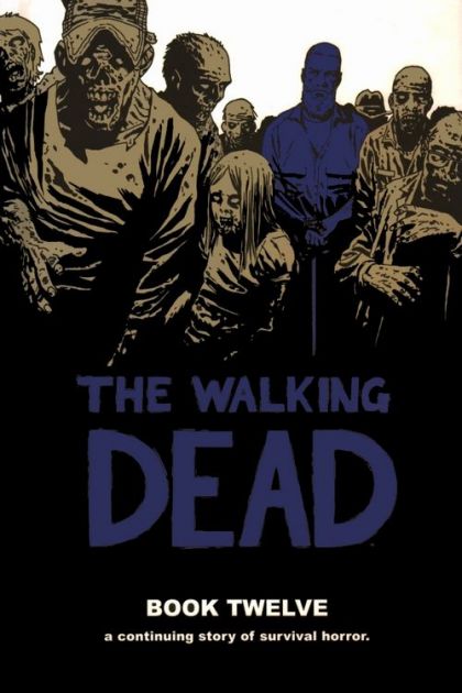Walking Dead Book 12 HC
