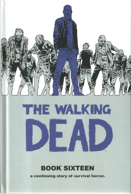 Walking Dead Book 16 HC