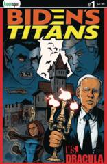 Biden's Titans vs Dracula #1 Cover A