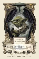 William Shakespeare's The Empire Striketh Back HC