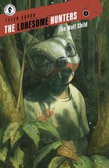 Lonesome Hunters The Wolf Child #1 (Of 4) Cover A